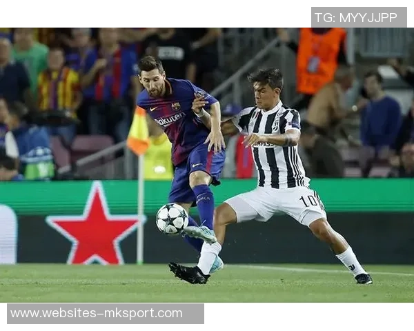 巴塞罗那与尤文图斯比赛直播观看渠道及时间详解